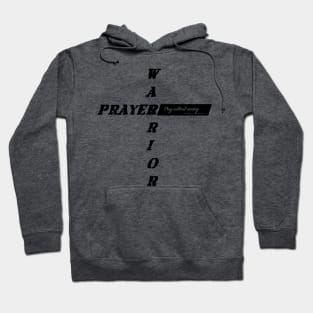 Prayer Warrior Hoodie